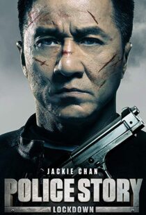 دانلود فیلم Police Story: Lockdown 201317175-435177880