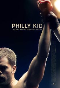 دانلود فیلم The Philly Kid 201212415-82502939