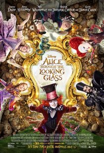 دانلود فیلم Alice Through the Looking Glass 20162901-1724602070