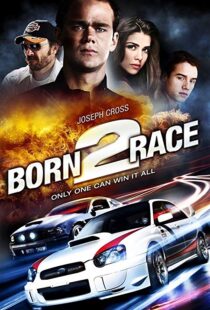 دانلود فیلم Born to Race 201118758-1848768323