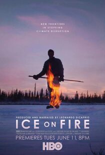 دانلود مستند Ice on Fire 201915989-1597382842