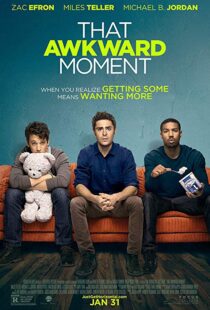دانلود فیلم That Awkward Moment 20143574-3576560