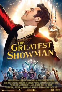 دانلود فیلم The Greatest Showman 201713140-1224893115