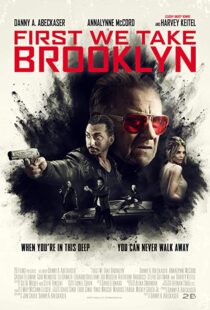 دانلود فیلم First We Take Brooklyn 20188269-1734843538