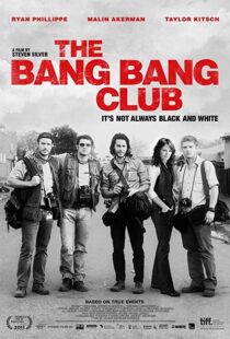 دانلود فیلم The Bang Bang Club 201012909-1306100395