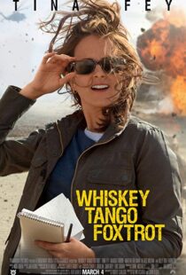 دانلود فیلم Whiskey Tango Foxtrot 20168938-1382165095