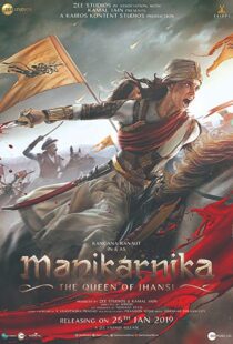 دانلود فیلم هندی Manikarnika: The Queen of Jhansi 201914728-675112935
