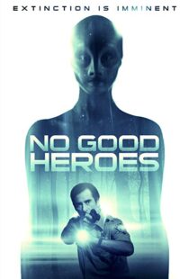 دانلود فیلم No Good Heroes 20168485-279702954