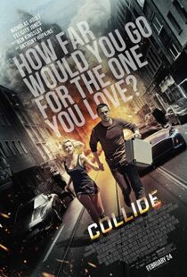 دانلود فیلم Collide 201621972-359816955
