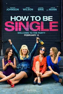 دانلود فیلم How to Be Single 20169046-1374249641