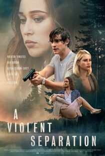دانلود فیلم A Violent Separation 20199857-1651349270