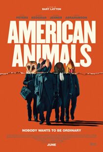 دانلود فیلم American Animals 201813254-197699914