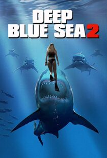 دانلود فیلم Deep Blue Sea 2 20187894-1849335705
