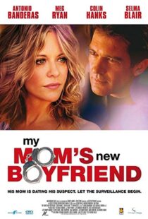 دانلود فیلم My Mom’s New Boyfriend 200812659-1149758759
