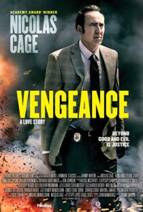 دانلود فیلم Vengeance: A Love Story 20173900-940488679