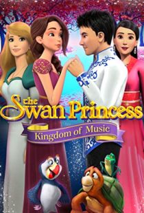 دانلود انیمیشن The Swan Princess: Kingdom of Music 201922422-303179542