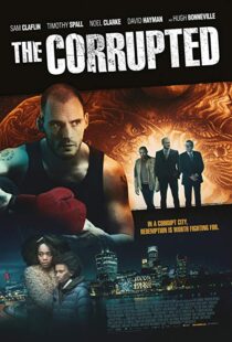 دانلود فیلم The Corrupted 201912323-951178373