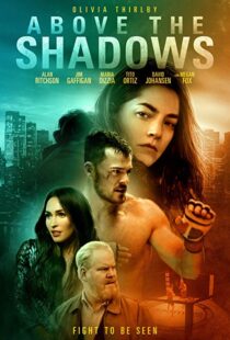 دانلود فیلم Above the Shadows 201918413-2121293040
