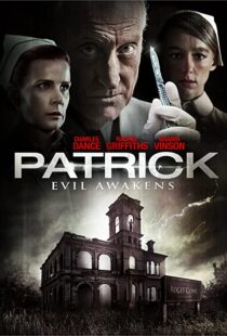 دانلود فیلم Patrick: Evil Awakens 201338087-975592983