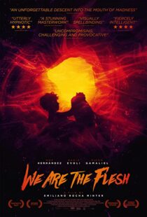 دانلود فیلم We Are the Flesh 201640765-990489831