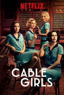 دانلود سریال Cable Girls48957-2105284656