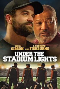 دانلود فیلم Under the Stadium Lights 202156811-1303402600