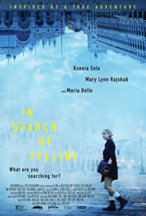 دانلود فیلم In Search of Fellini 201758043-835219401