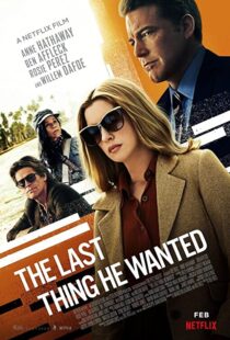 دانلود فیلم The Last Thing He Wanted 202057687-844924589