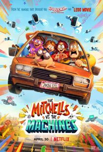 دانلود انیمیشن The Mitchells vs the Machines 202157024-1853731675