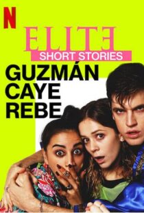 دانلود سریال Elite Short Stories: Guzmán Caye Rebe59045-1832617091