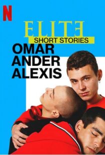 دانلود سریال Elite Short Stories: Omar Ander Alexis59044-899709668