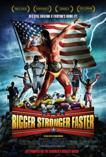 دانلود مستند Bigger Stronger Faster* 200877287-1789348721