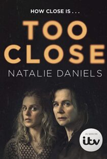 دانلود سریال Too Close78510-894734487