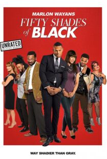 دانلود فیلم Fifty Shades of Black 201681842-1406169654