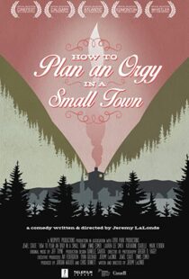 دانلود فیلم How to Plan an Orgy in a Small Town 201582528-230693693