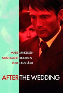 دانلود فیلم After the Wedding 200682955-1666351970