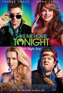 دانلود فیلم Take Me Home Tonight 201184772-1002297283