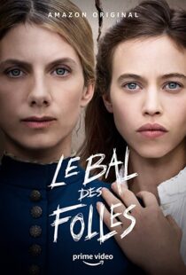 دانلود فیلم The Mad Women’s Ball 202184383-1891379015