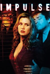 دانلود فیلم Impulse 200884955-1555066368