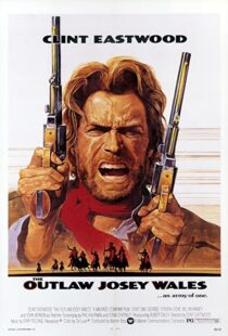 دانلود فیلم The Outlaw Josey Wales 197687348-504993908