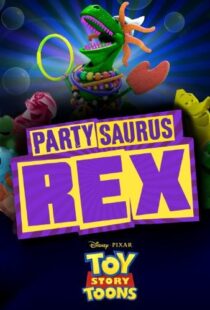 دانلود انیمیشن Toy Story Toons: Partysaurus Rex 201290968-1437936880