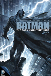 دانلود انیمیشن Batman: The Dark Knight Returns, Part 1 201288621-1552814485