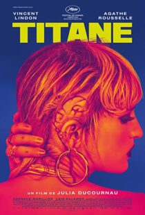 دانلود فیلم Titane 202189115-2120506717