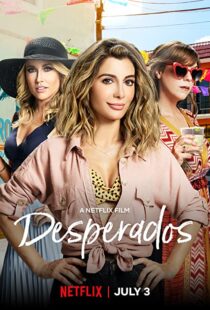 دانلود فیلم Desperados 202086335-1517066191
