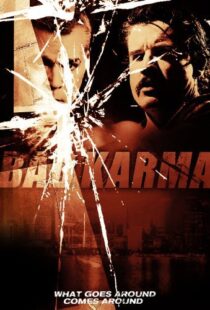 دانلود فیلم Bad Karma 201294148-1018220185