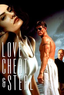 دانلود فیلم Love, Cheat & Steal 199397191-1249620679