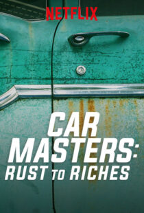دانلود سریال Car Masters: Rust to Riches98293-34670985