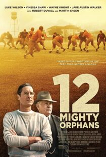 دانلود فیلم 12 Mighty Orphans 202194572-1980202140