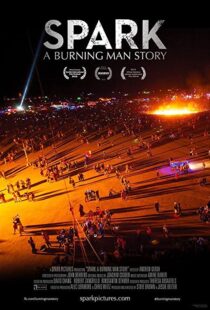 دانلود مستند Spark: A Burning Man Story 2013102128-2022350243