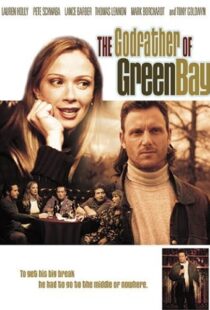 دانلود فیلم The Godfather of Green Bay 2005104277-669815196